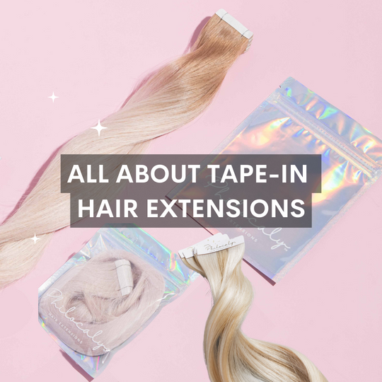 All About Tape-In Hair Extensions