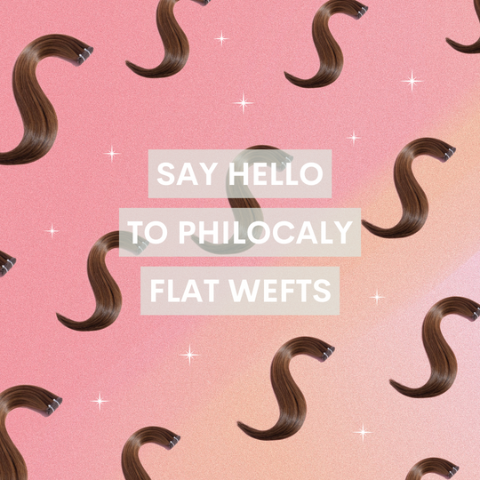 Say Hello to Philocaly Flat Wefts