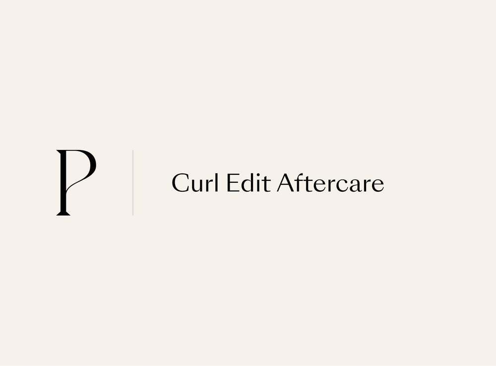Curl Edit Aftercare